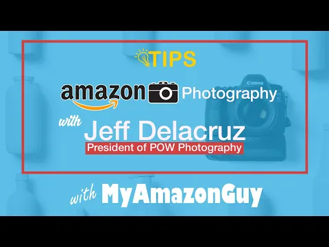 Amazon Photography Tips with Jeff Delacruz President of POW Photography #25
